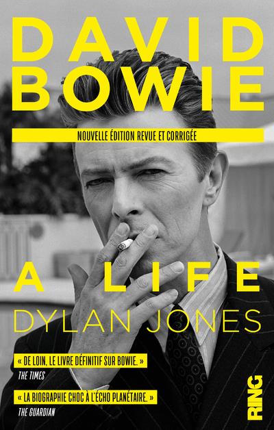 - DAVID BOWIE : A LIFE (EDITION FRANCAISE) - DAVID BOWIE : A LIFE (EDITION FRANCAISE)